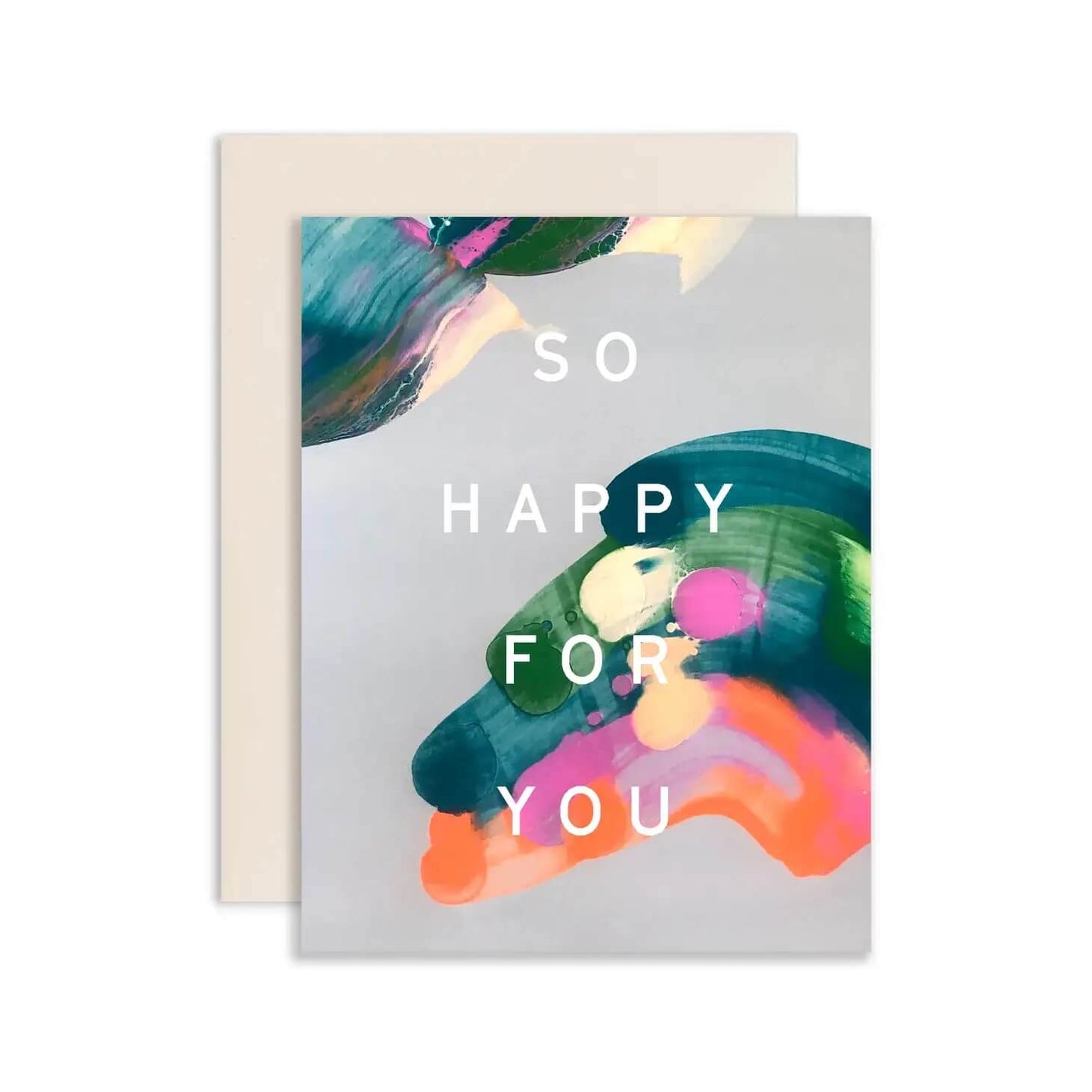 So Happy For You Card